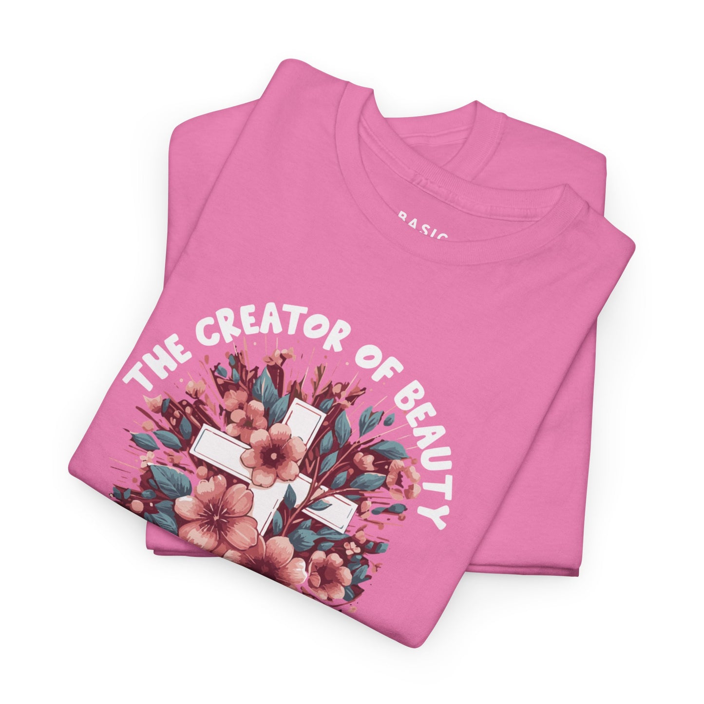 Women's B.A.S.I.C "Creator of Beauty" T Shirt