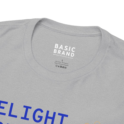 Unisex B.A.S.I.C "Delight in The Lord" T Shirt