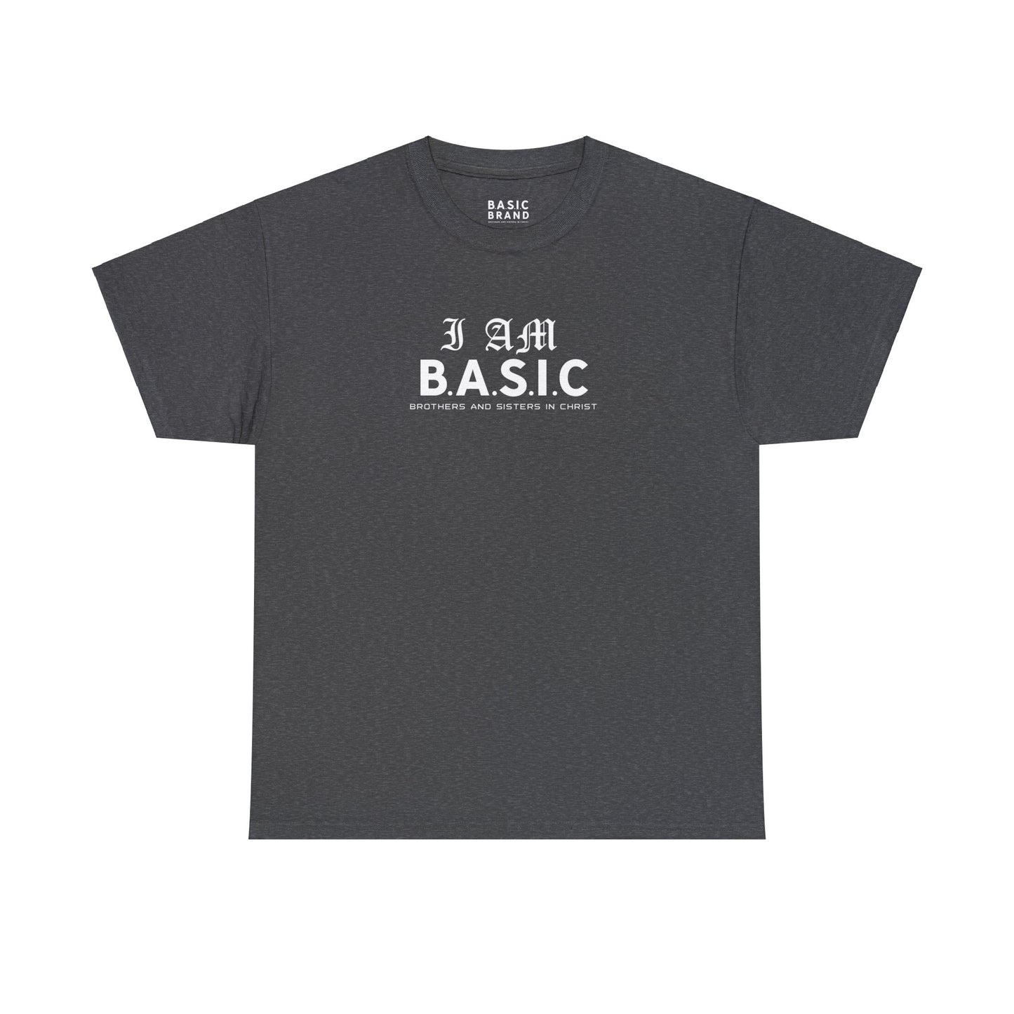 Men's B.A.S.I.C "I AM White Font" Tee Shirt