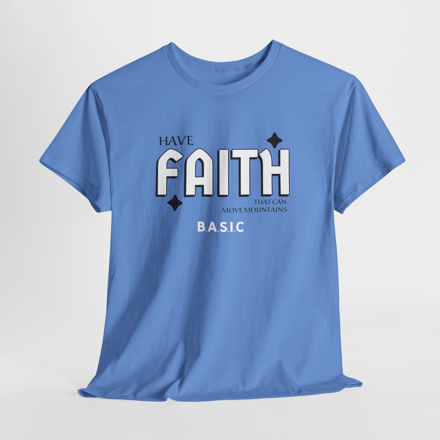 Unisex B.A.S.I.C "FAITH" T Shirt