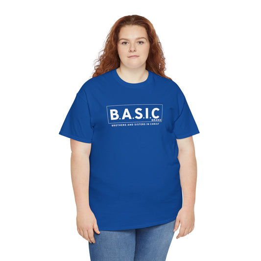 Unisex B.A.S.I.C "Brothers and Sisters in Christ The Original White Text" Tee Shirt
