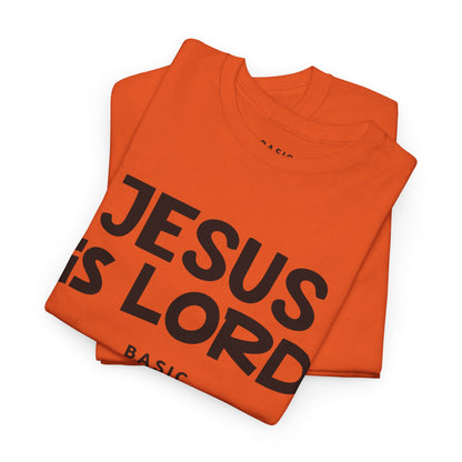 Unisex B.A.S.I.C JESUS IS LORD