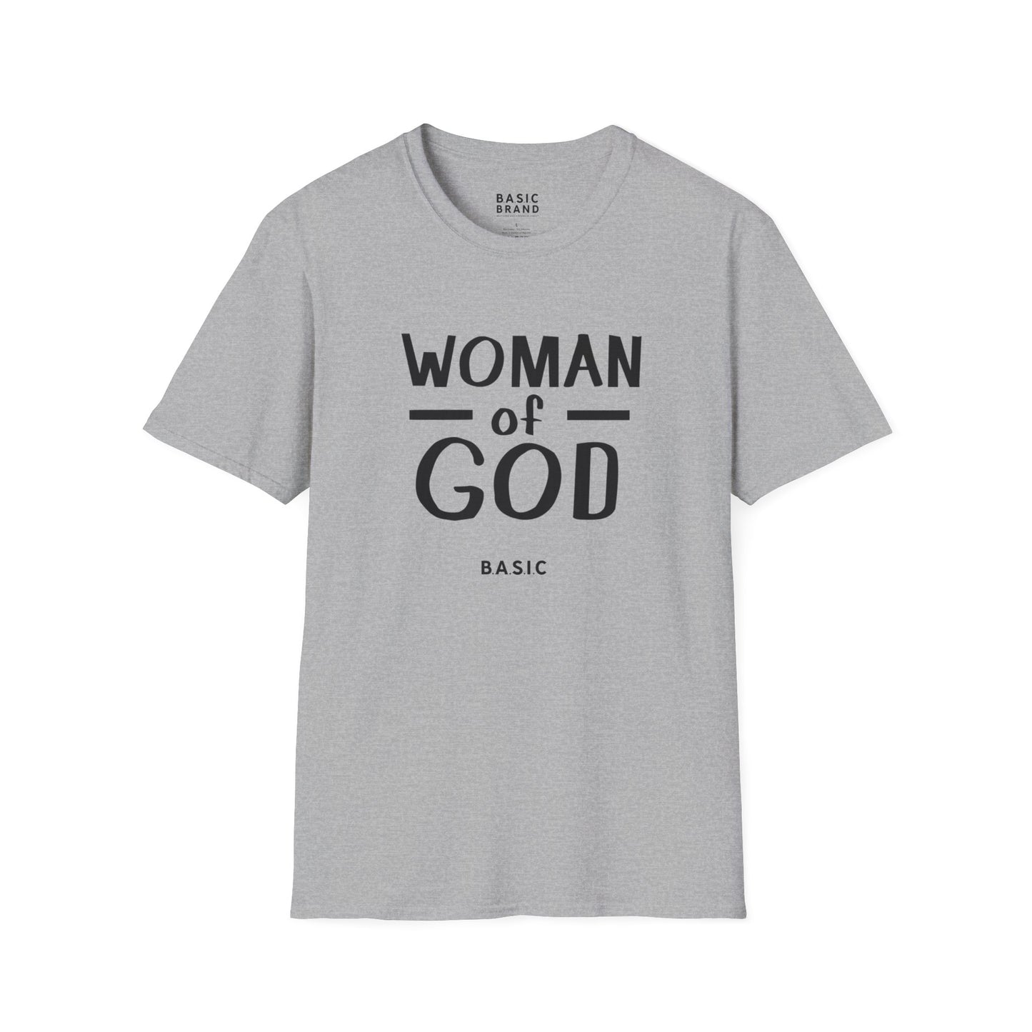 Women's B.A.S.I.C "Woman of God" Softstyle T Shirt